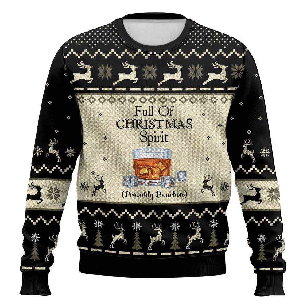 Get In The Christmas Spirit, Maybe A Whiskey Ugly Christmas Sweater