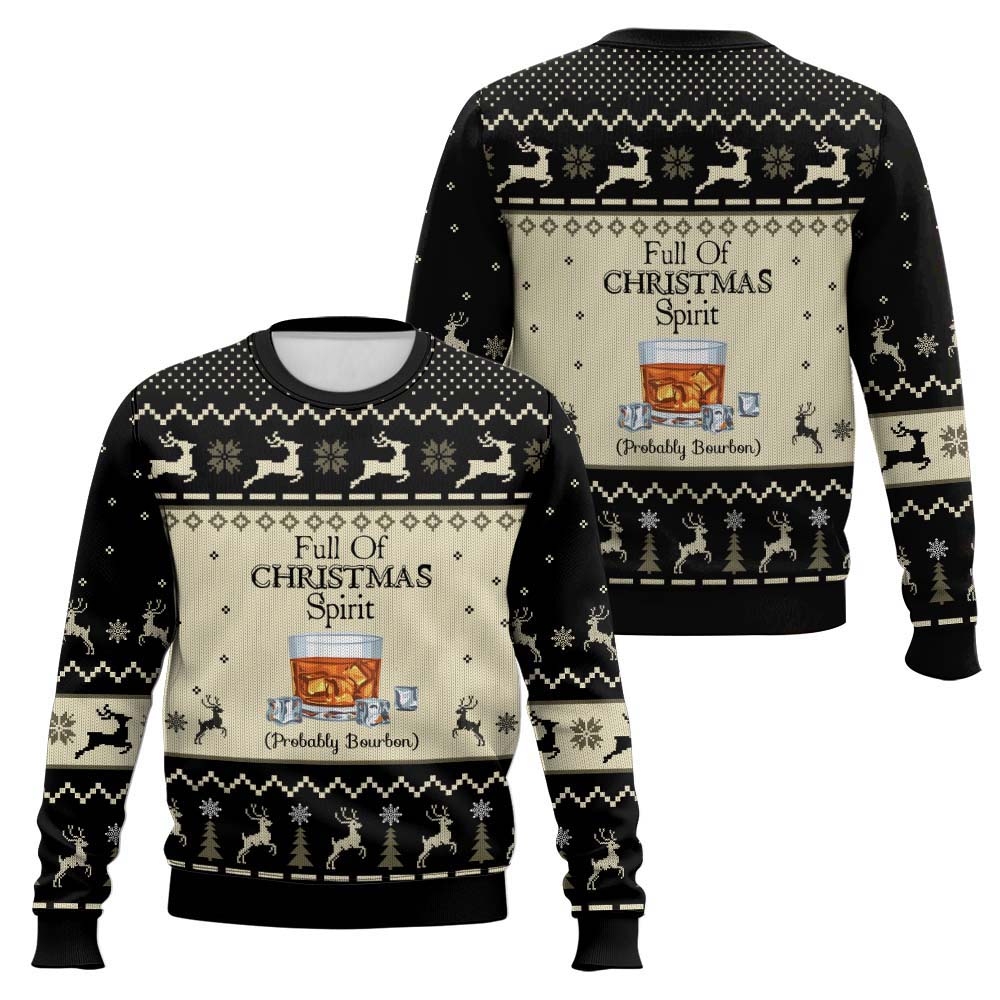 Get In The Christmas Spirit, Maybe A Whiskey Ugly Christmas Sweater